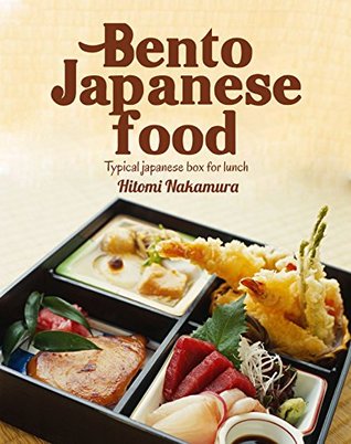 Download Bento cookbook guide : : Learn to prepare delicious bento launch box in Japanese style (japanese cooking 1) - Hitomi Nakamura file in PDF