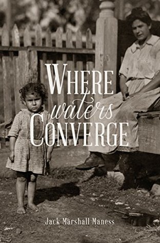 Read Where Waters Converge: the Second Song of the Jayhawk (Songs of the Jayhawk Book 2) - Jack Marshall Maness file in ePub