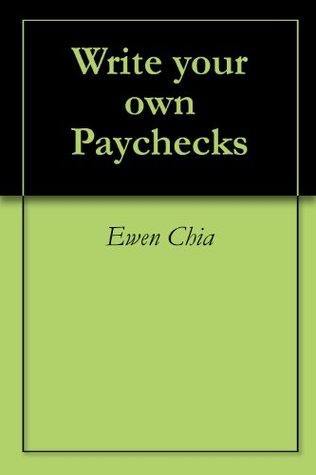 Read Discover How You Can Write Your Own Paychecks - Master Edition - Ewen Chia file in PDF