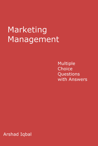 Full Download Marketing Management Multiple Choice Questions and Answers - Arshad Iqbal file in PDF