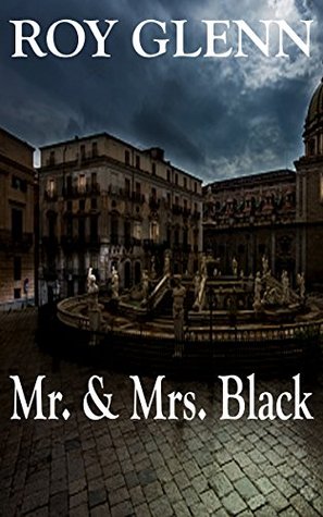 Download Mr. & Mrs. Black (The Mike Black Saga Book 31) - Roy Glenn | ePub
