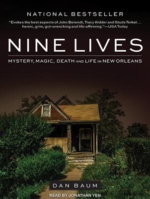 Download Nine Lives: Mystery, Magic, Death, and Life in New Orleans - Dan Baum file in ePub