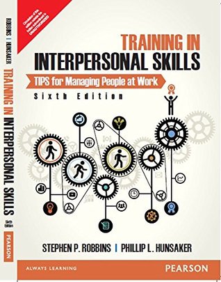 Download Training in Interpersonal Skills: Tips f: Tips for Managing People at Work - Stephen P. Robbins | ePub