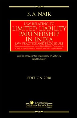 Read Law Relating to Limited Liability Partnership in India - S.A. Naik file in PDF