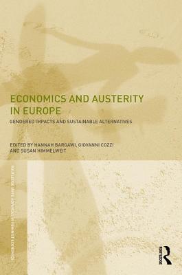 Read Online Economics and Austerity in Europe: Gendered Impacts and Sustainable Alternatives - Hannah Bargawi file in PDF