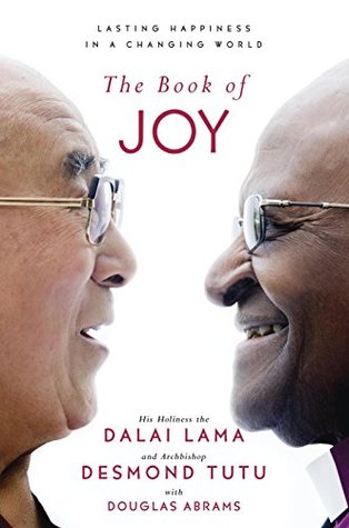 Download The Book of Joy: Lasting Happiness in a Changing World - Dalai Lama XIV file in PDF