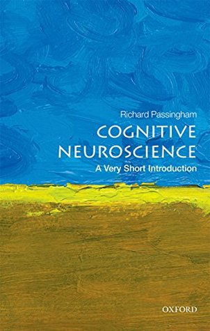 Download Cognitive Neuroscience: A Very Short Introduction (Very Short Introductions) - Richard Passingham file in ePub