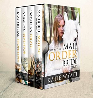 Read Mail Order Bride: Box Set #5: Inspirational Pioneer Romance - Katie Wyatt | ePub