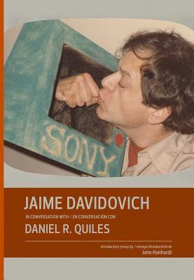 Full Download Jaime Davidovich in Conversation with Daniel R. Quiles - Jaime Davidovich | ePub