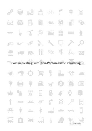 Read Online Communicating with Non-Photorealistic Rendering - Adam McAllister file in ePub