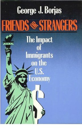 Read Friends Or Strangers: The Impact Of Immigrants On The U. S. Economy - George J. Borjas file in PDF