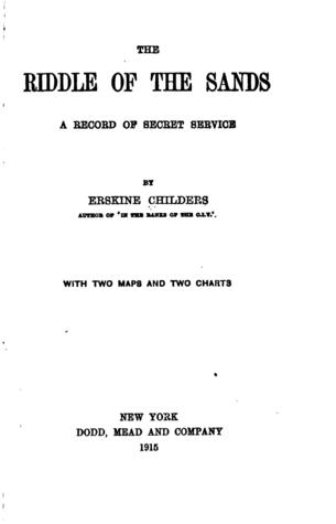 Full Download The Riddle of the Sands: A Record of Secret Service - Erskine Childers file in ePub