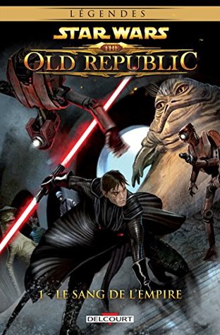 Full Download Star Wars - The Old Republic T01 : Le Sang de l'Empire - Alexander Freed | ePub