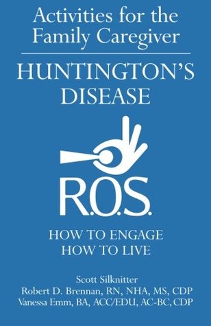 Download Activities for the Family Caregiver: Huntington's Disease: How to Engage, How to Live - Scott Silknitter file in ePub