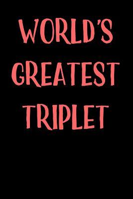 Download World's Greatest Triplet: Blank Lined Journal - 6x9 - Gift for Sibling -  file in PDF