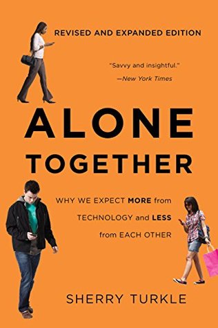 Download Alone Together: Why We Expect More from Technology and Less from Each Other - Sherry Turkle file in ePub