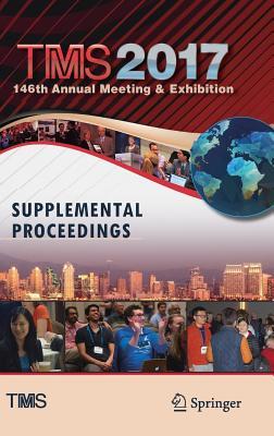 Full Download Tms 2017 146th Annual Meeting & Exhibition Supplemental Proceedings - Matt Baker file in ePub