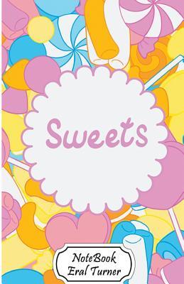 Read Notebook Journal Dot-Grid, Graph, Lined, Blank No Lined: Sweets -  file in ePub