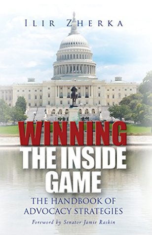 Download Winning the Inside Game: The Handbook of Advocacy Strategies - Ilir Zherka file in ePub