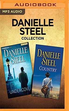 Full Download Danielle Steel Collection - Undercover Country - Danielle Steel file in ePub