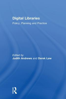 Full Download Digital Libraries: Policy, Planning and Practice - Judith Andrews | ePub