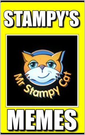 Full Download Stampy's Crazy Funny Memes For Miners: (Unofficial Minecraft Memes, Minecraft Jokes, Bonus Memes, Funny Stuff) (Stampy Memes Book 6) - Stampy Longmemes file in PDF