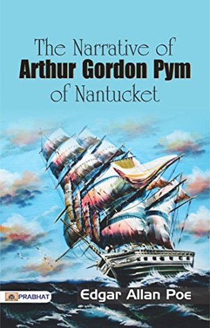 Download The Narrative of Arthur Gordon Pym of Nantucket - Edgar Allan Poe | ePub