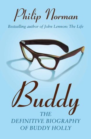 Download Buddy: The Definitive Biography of Buddy Holly - Philip Norman file in ePub