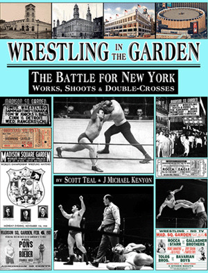 Full Download Wrestling in the Garden: The Battle for New York - Scott Teal | ePub