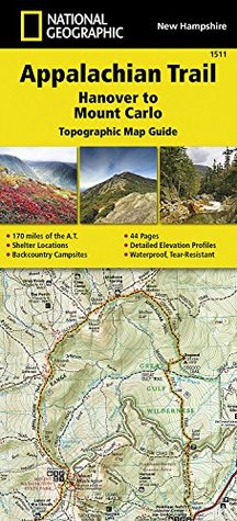 Read Online Appalachian Trail, Hanover to Mount Carlo [new Hampshire] - National Geographic Maps - Trails Illustrated file in ePub