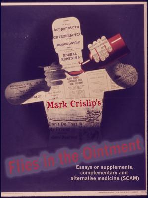 Full Download Flies in the Ointment: Essays on supplements, complementary and alternative medicine (SCAM) - Mark Crislip file in PDF