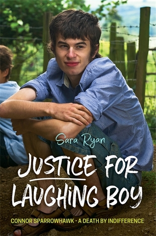 Download Justice for Laughing Boy: Connor Sparrowhawk - A Death by Indifference - Sara Ryan | ePub