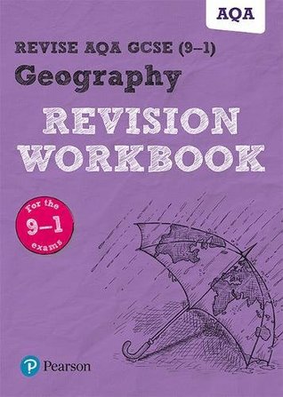 Full Download Revise AQA GCSE Geography Revision Workbook: for the 9-1 exams (Revise AQA GCSE Geography 16) - Rob Bircher file in ePub