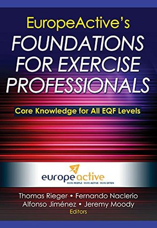 Full Download EuropeActive's Foundations for Exercise Professionals - Barry Jones | ePub