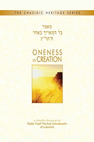 Read Oneness in Creation (Chasidic Heritage Series) - Yosef Yitzchak Scheersohn file in ePub