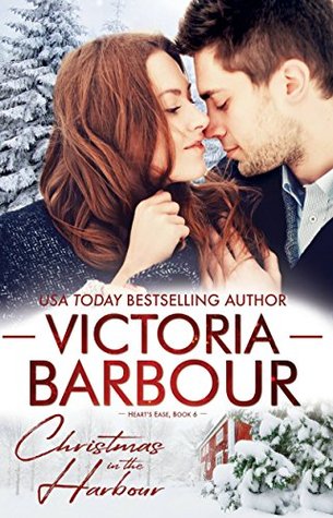 Download Christmas in the Harbour (Heart's Ease Book 6) - Victoria Barbour file in PDF