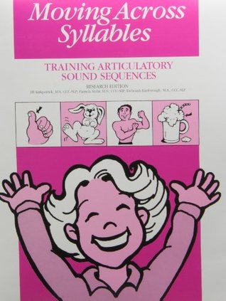 Full Download Moving Across Syllables: Training Articulatory Sound Sequences (#9735) - Kirkpatrick | ePub