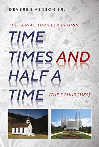 Download Time Times and Half a Time: (The Seven Churches) - Deveren Venson file in PDF