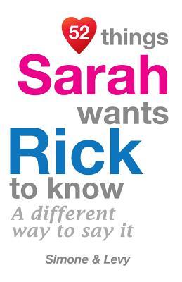 Download 52 Things Sarah Wants Rick To Know: A Different Way To Say It - Levy file in ePub