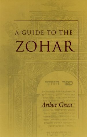 Read Online A Guide to the Zohar (The Zohar: Pritzker Edition) - Arthur Green | ePub