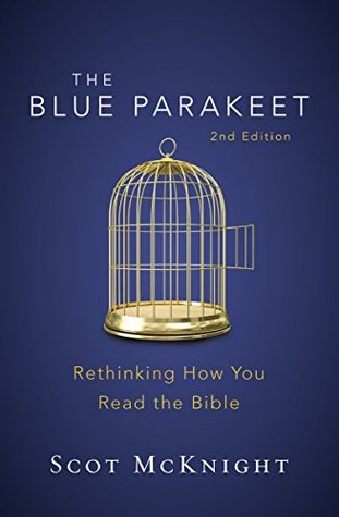 Download The Blue Parakeet, 2nd Edition: Rethinking How You Read the Bible - Scot McKnight | ePub