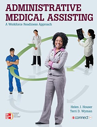 Full Download Administrative Medical Assisting a Workforce Readiness Approach - Helen Houser file in ePub