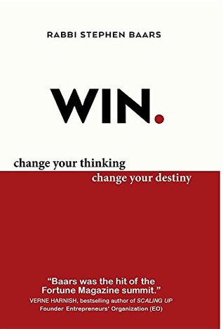 Full Download Win: Change Your Thinking, Change Your Destiny - Stephen Baars file in ePub