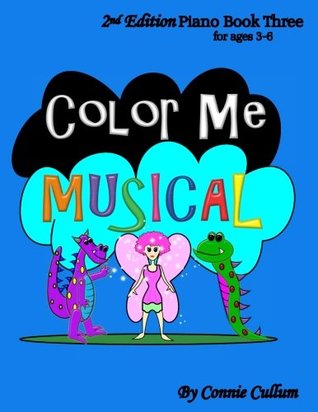 Full Download Color Me Musical Level 3 Piano Book 2nd Edition - Connie Cullum file in PDF