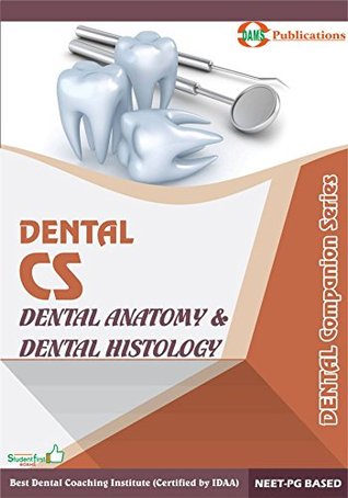 Download DAMS Dental Companion Series-Dental Anatomy & Dental Histology 2018 - DAMS Faculty | PDF