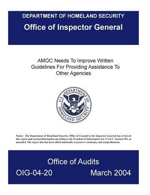 Read Amoc Needs to Improve Written Guidelines for Providing Assistance to Other Agencies . - Office of the Investigator General file in ePub