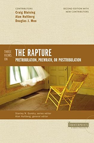 Download Three Views on the Rapture: Pretribulation, Prewrath, or Posttribulation - Craig A. Blaising | ePub