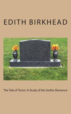 Read The Tale of Terror: A Study of the Gothic Romance - Edith Birkhead file in ePub