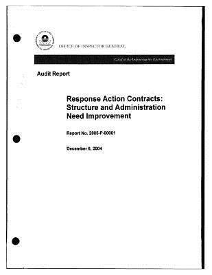 Download Response Action Contracts: Structure and Administration Need Improvement; Oig Audit Report - U.S. Environmental Protection Agency | PDF