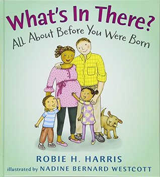 Download What's in There?: All About Before You Were Born - Robie H. Harris file in ePub